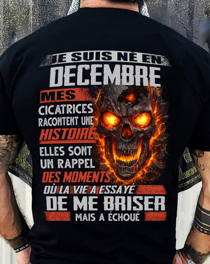 Je Suis Né en Décembre – Mes Cicatrices Racontent Une Histoire | T-Shirt Homme Fort - male fr12 / CCDI12 (SKU26T-01175-12)