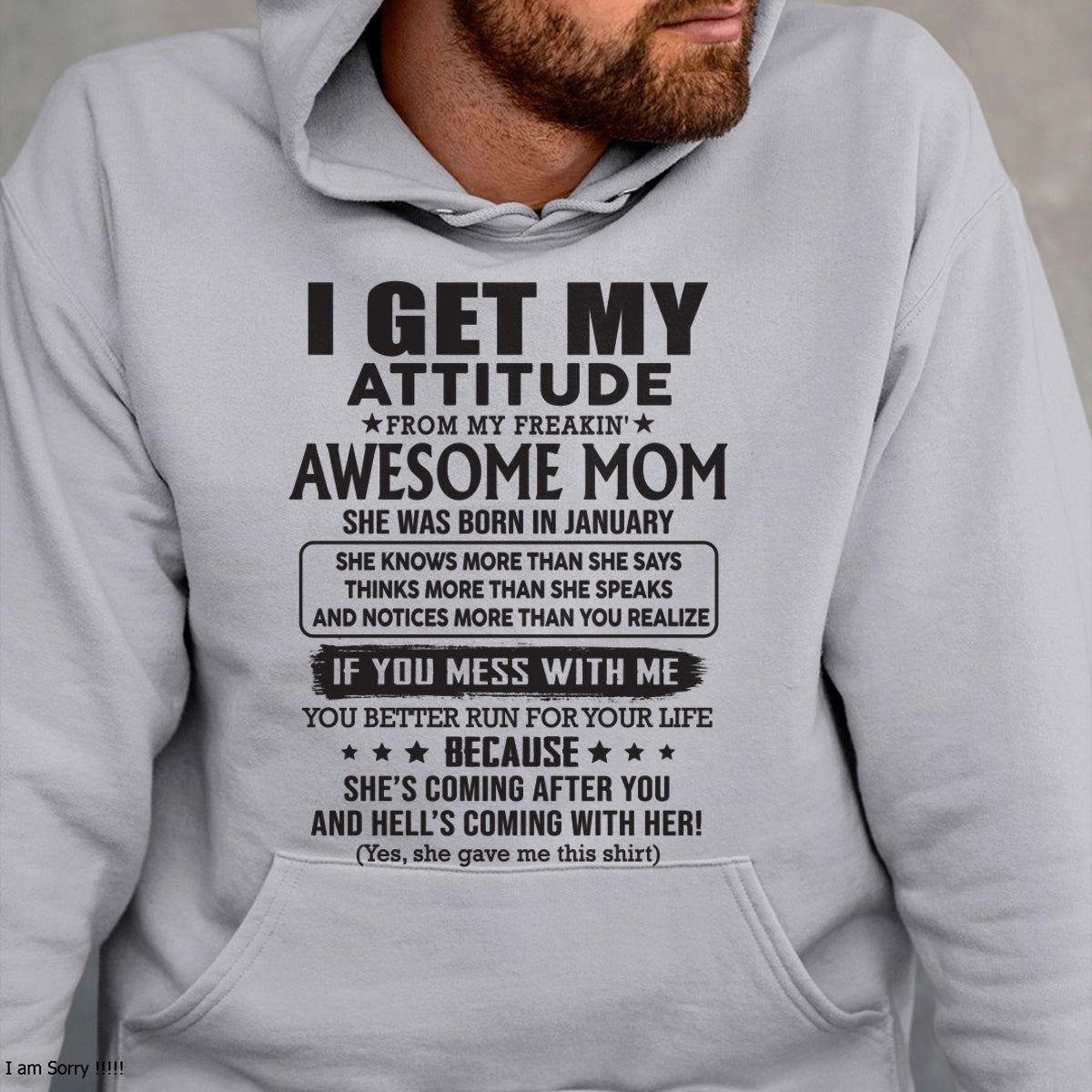 JANUARY - I GET MY ATTITUDE FROM AWESOME MOM - to my son from Mom - ccdi01 (SKU08-17-01)