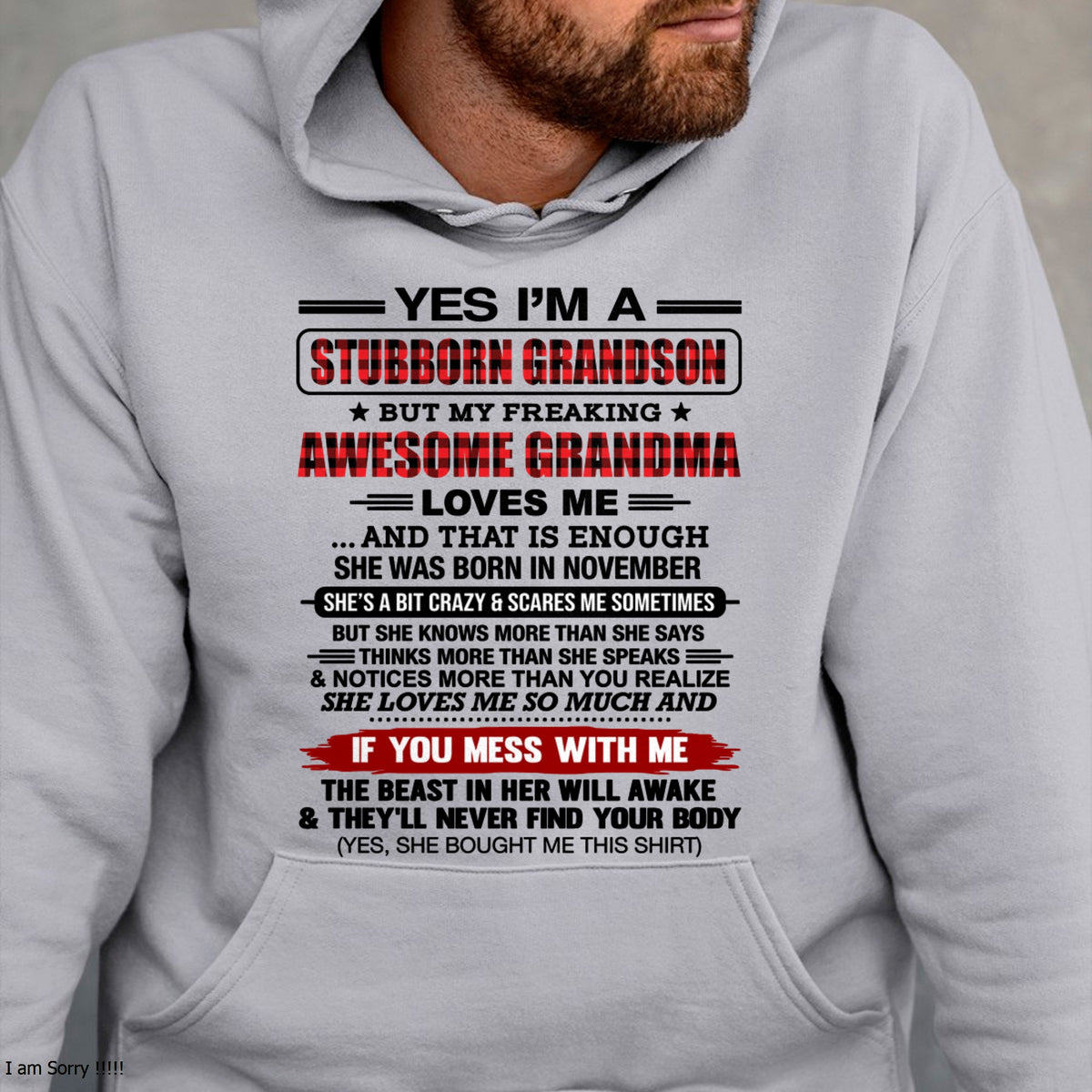 Yes I’m A Stubborn Grandson T-Shirt – Birthday Gift From November Grandma / Woman - ccdi11 (SKU2608-210-11)