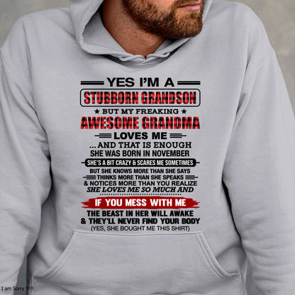 Yes I’m A Stubborn Grandson T-Shirt – Birthday Gift From November Grandma / Woman - ccdi11 (SKU2608-210-11)