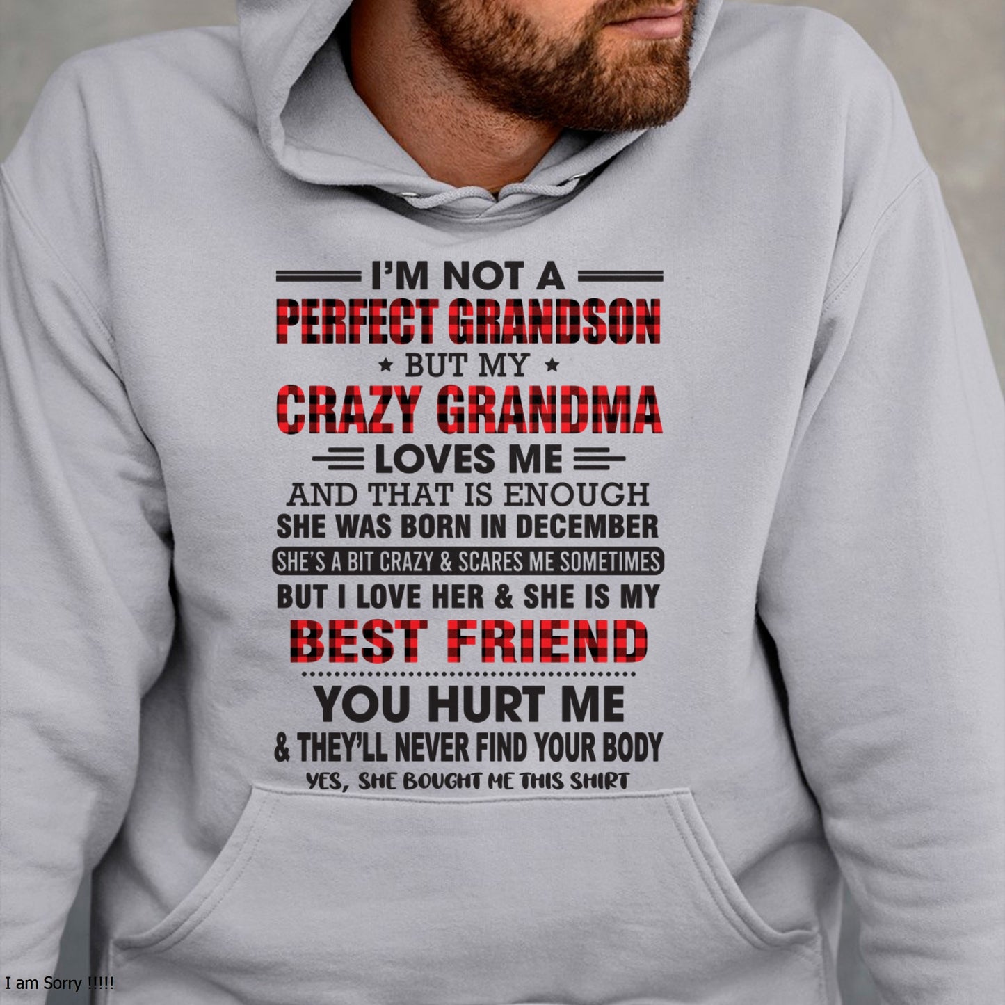 I’m Not A Perfect Grandson T-Shirt – Birthday Gift From December Grandma / Woman - ccdi12 (SKU10-167-12)