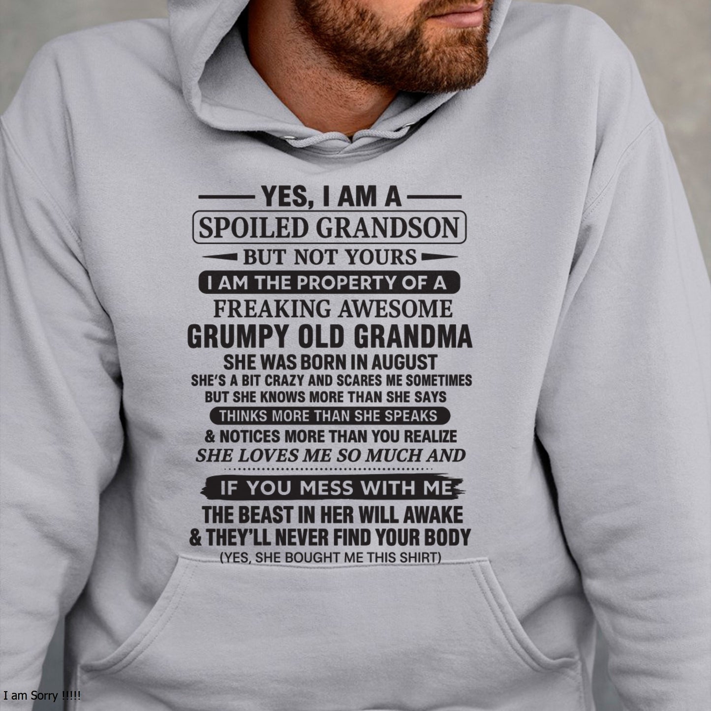Yes I’m A Stubborn Grandson T-Shirt – Birthday Gift From August Grandma / Woman - ccdi08 (SKU10-171-08)