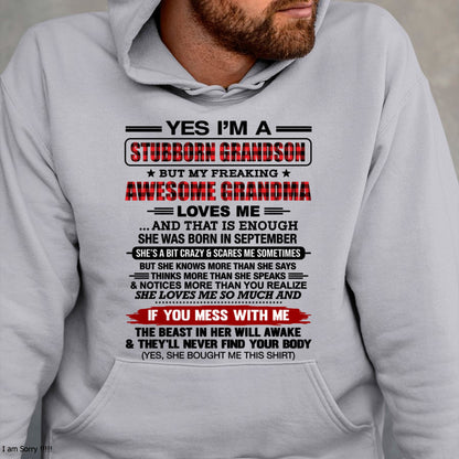 Yes I’m A Stubborn Grandson T-Shirt – Birthday Gift From September Grandma / Woman - ccdi09 (SKU2608-210-09)