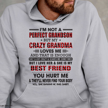 I’m Not A Perfect Grandson T-Shirt – Birthday Gift From Grandma / Woman - ccdi00 (SKU10-167-00)