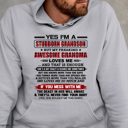Yes I’m A Stubborn Grandson T-Shirt – Birthday Gift From Grandma / Woman - ccdi00 (SKU2608-210-00)