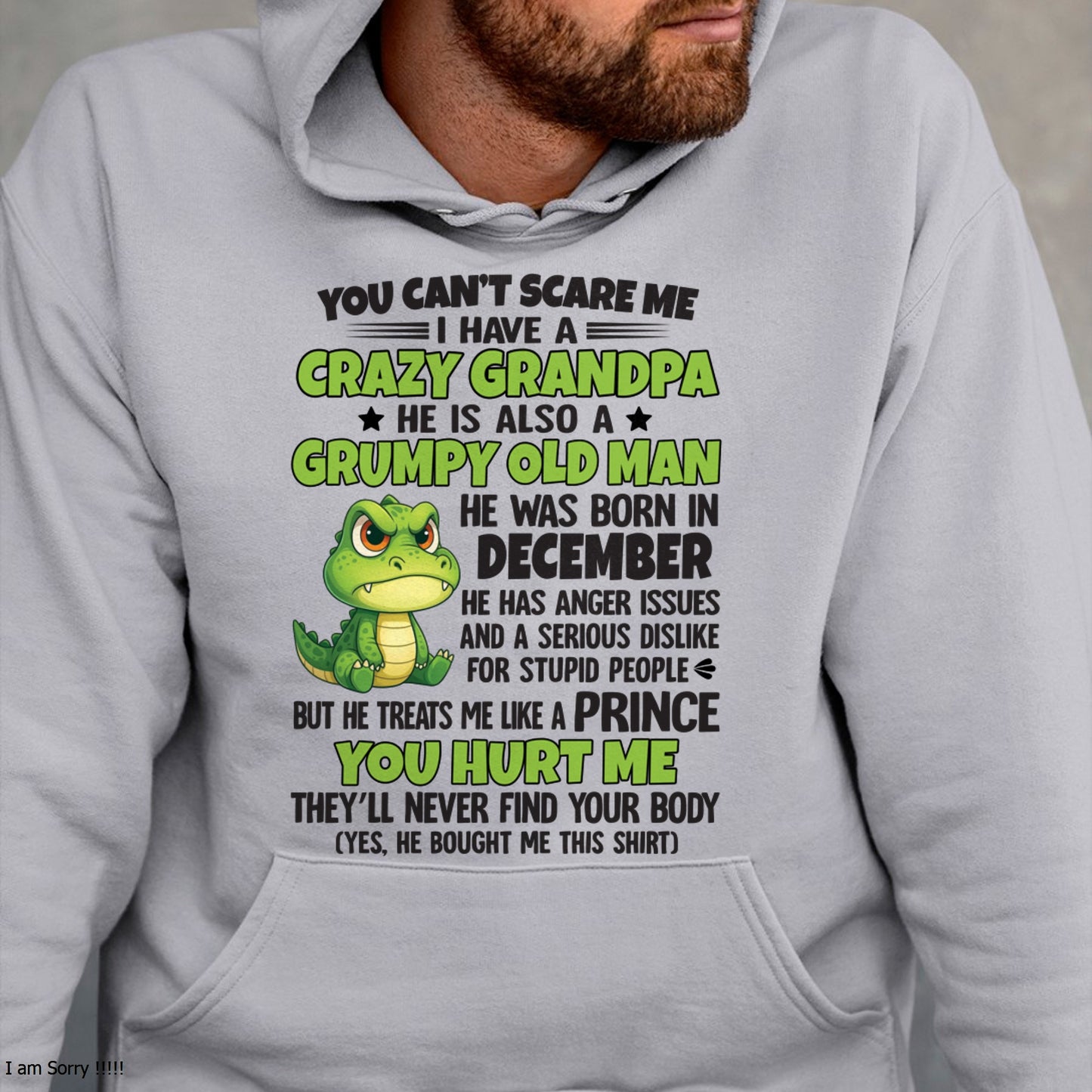 Gift for Grandson ccdi12 - You Can’t Scare Me I Have A Crazy Grandpa T-Shirt - Birthday Gift From December Grandpa / Man - (SKU09-121-12)