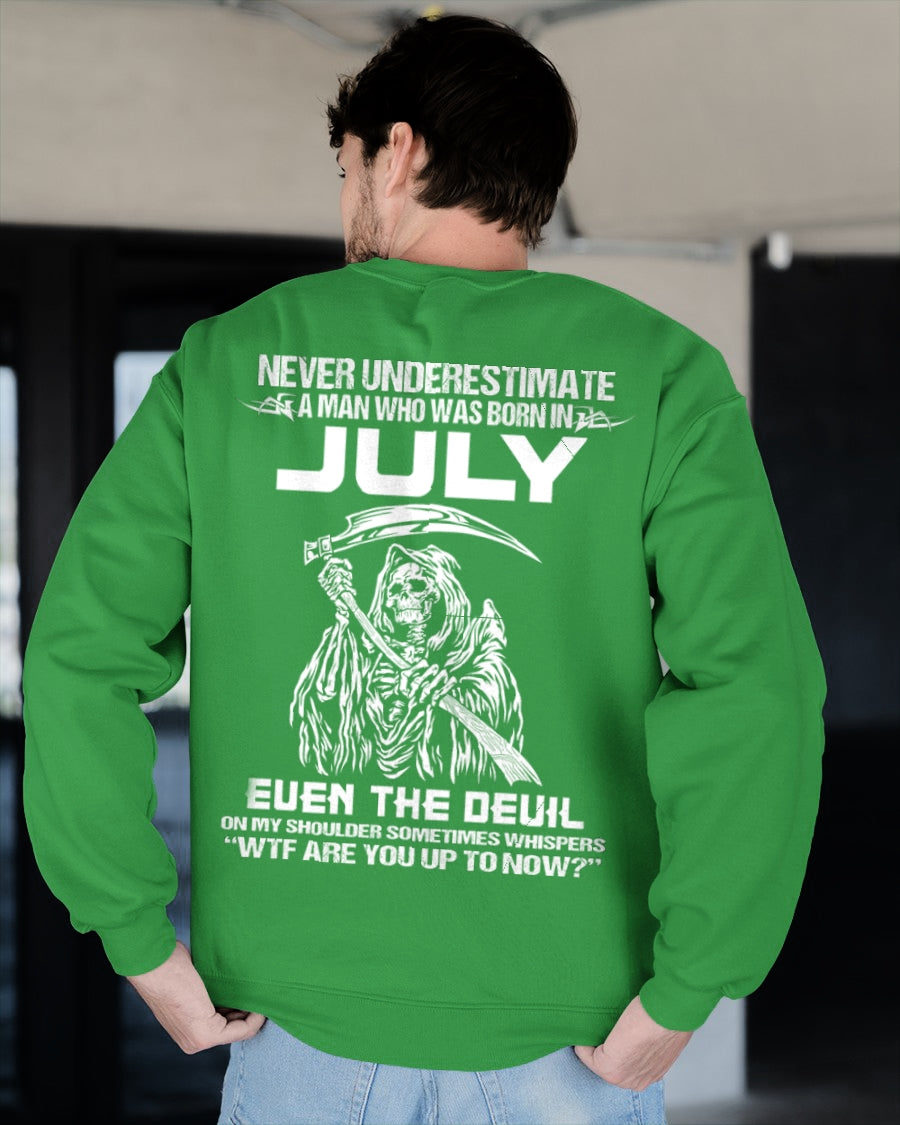 NEVER UNDERESTIMATE A MAN WHO WAS BORN IN JULY - ccdi07 male (SKU09-133-07)