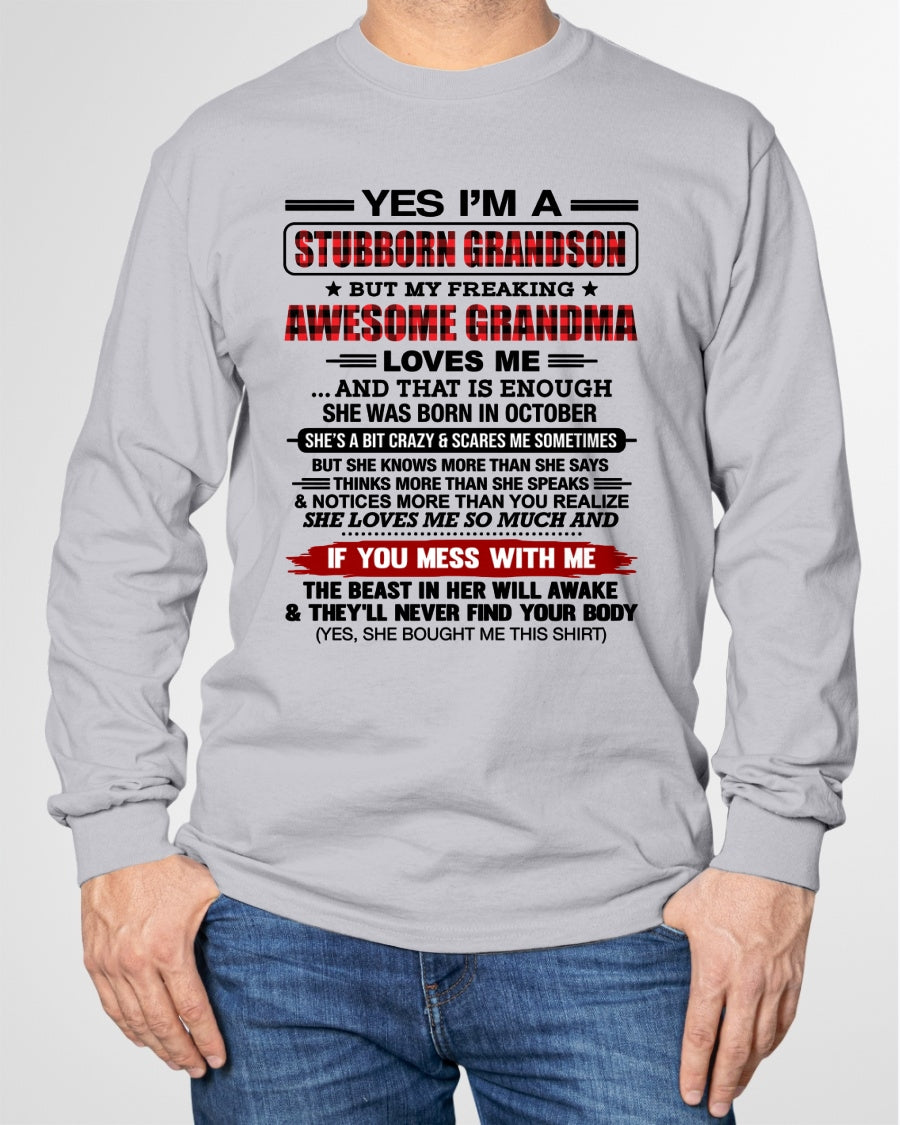 Yes I’m A Stubborn Grandson T-Shirt – Birthday Gift From October Grandma / Woman - ccdi10 (SKU2608-210-10)