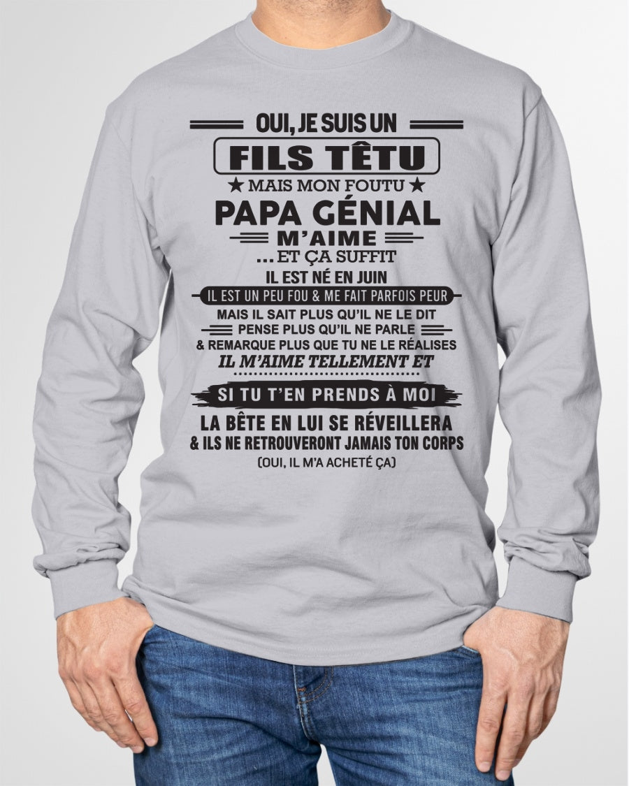 JUIN - Oui, je suis un garçon têtu – T-shirt | Cadeau d’anniversaire de papa pour son fils - ccdi06 / fr06 (SKU12-260-06)