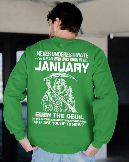 NEVER UNDERESTIMATE A MAN WHO WAS BORN IN JANUARY - ccdi01 male (SKU09-133-01)