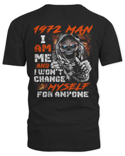 1972 MAN, I AM ME AND I WON'T CHANGE MYSELF FOR ANYONE US1972
