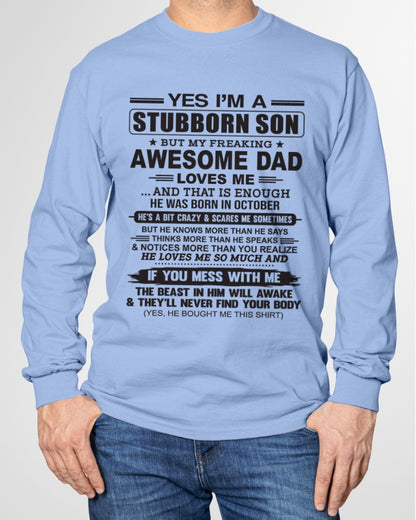 Yes I’m A Stubborn Son T-Shirt – Birthday Gift From October Dad / Man - ccdi10 (SKU10-142-10)