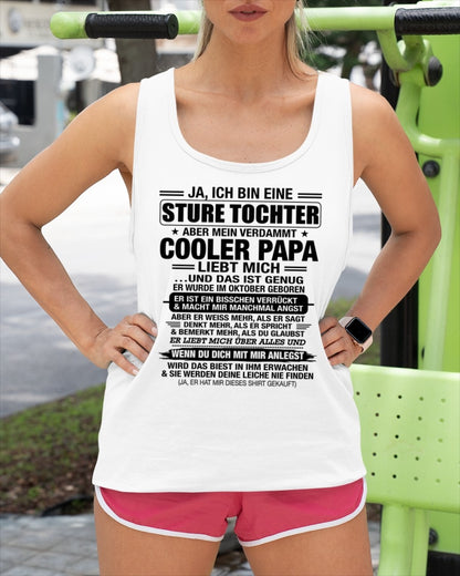 DEU10 - JA, ICH BIN EINE STURE TOCHTER T-SHIRT – GEBURTSTAGSGESCHENK VON EINEM OKTOBER-PAPA - CCDI10 (SKU2605-330-10)
