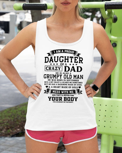 ccdi09 - I AM A PROUD DAUGHTER OF A CRAZY DAD - Birthday Gift From September Dad / Man - (SKU2606-308-09)