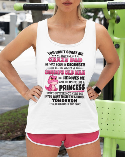 DECEMBER - YOU CAN’T SCARE ME, I HAVE A CRAZY DAD - TO DAUGHTER FROM DAD ccdi12 (SKU2606-375-12)