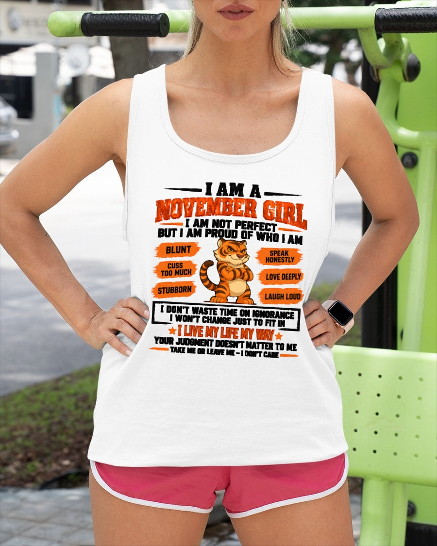 "I AM A NOVEMBER GIRL" - Birthday Gift For November Girls - FMA ccdi11 (SKU2609-317-11)