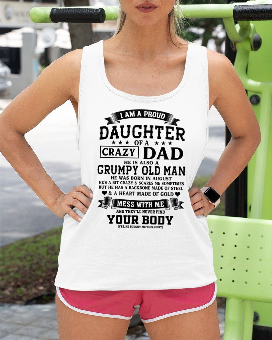 ccdi08 - I AM A PROUD DAUGHTER OF A CRAZY DAD - Birthday Gift From August Dad / Man - (SKU2606-308-08)