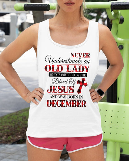 DECEMBER - NEVER Underestimate an OLD LADY WHO IS COVERED BY THE Blood Of JESUS - ccdi12 FMA (SKU2605-69-12)
