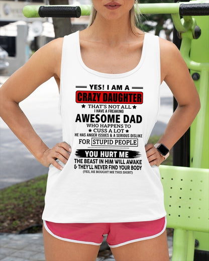 ccdi00 - YES! I AM A CRAZY DAUGHTER OF AN AWESOME DECEMBER DAD - Birthday Gift From Dad / Man - (SKU2605-163-00)