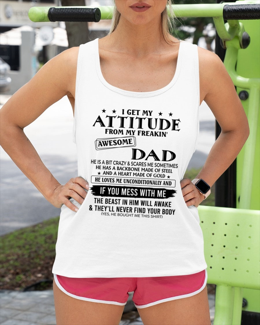 I Get My Attitude From My Freakin' Awesome Dad - Birthday Gift From Dad / Man - ccdi00 (SKU2603-237-00)