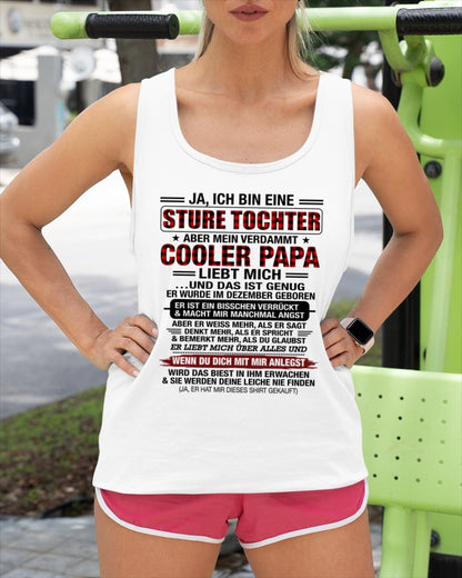 DEU12 - JA, ICH BIN EINE STURE TOCHTER T-SHIRT – GEBURTSTAGSGESCHENK VON EINEM DEZEMBER-PAPA - CCDI12 (SKU2608-25-12)