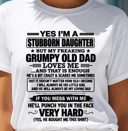Stubborn Daughter T-Shirt – Funny Birthday Gift From Dad - ccdi00 (SKU2609-217-00)