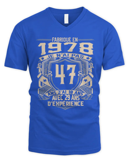 Fabriqué En 1978 Je N'ai Pas 47 Ans J'ai 18 Ans Avec 29 Ans D'expérience Fr1978