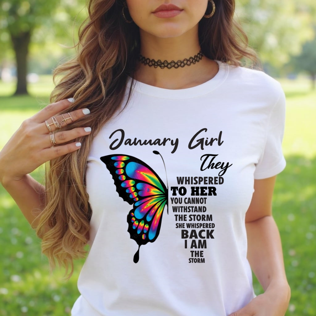 JANUARY GIRL, THEY WHISPERED TO HER YOU CANNOT WITHSTAND THE STORM SHE WHISPERED BACK I AM THE STORM – ccdi01 fma ( SKU26T-01297-01)