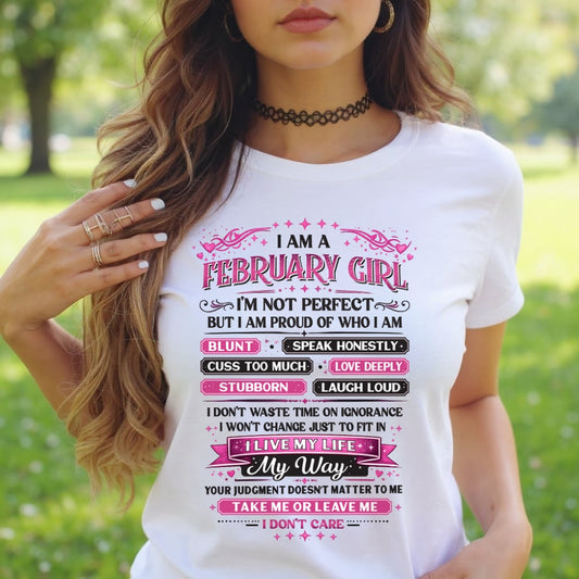 "I AM A FEBRUARY GIRL" - Birthday Gift For February Girls - FMA ccdi02 (SKU26T-01260-02)