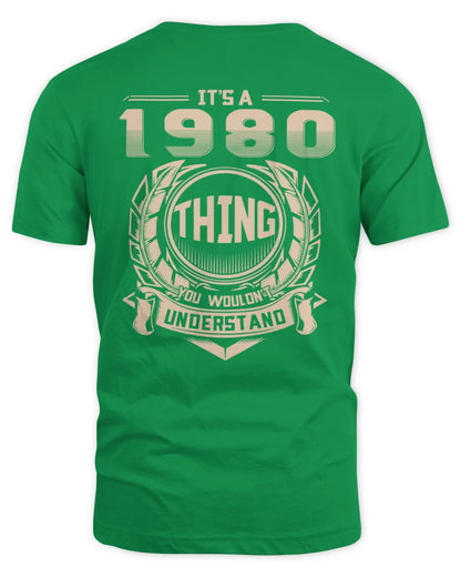 IT'S A 1980 THING YOU WOULDN'T UNDERSTAND US1980