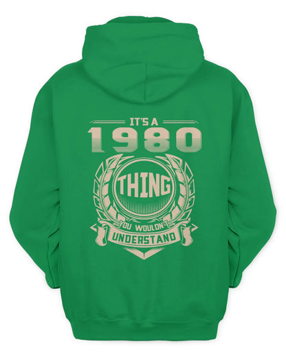 IT'S A 1980 THING YOU WOULDN'T UNDERSTAND US1980