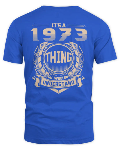 IT'S A 1973 THING YOU WOULDN'T UNDERSTAND US1973