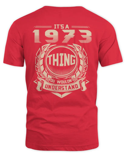 IT'S A 1973 THING YOU WOULDN'T UNDERSTAND US1973