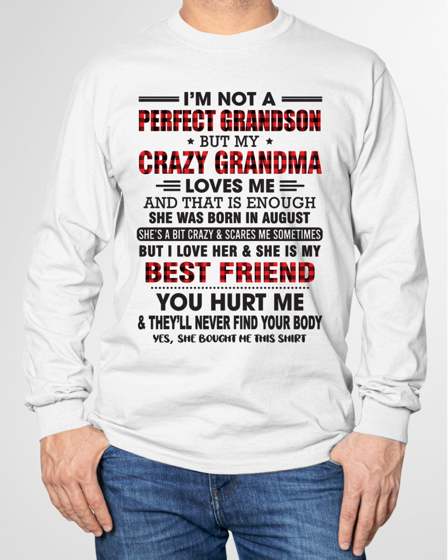 I’m Not A Perfect Grandson T-Shirt – Birthday Gift From August Grandma / Woman - ccdi08 (SKU10-167-08)