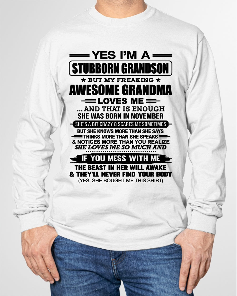 ccdi11 - Yes I’m A Stubborn Grandson T-Shirt – Birthday Gift From November Grandma / Woman - (SKU2602-111-11)