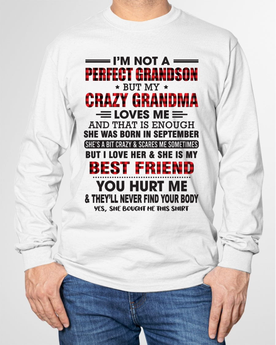 I’m Not A Perfect Grandson T-Shirt – Birthday Gift From September Grandma / Woman - ccdi09 (SKU10-167-09)