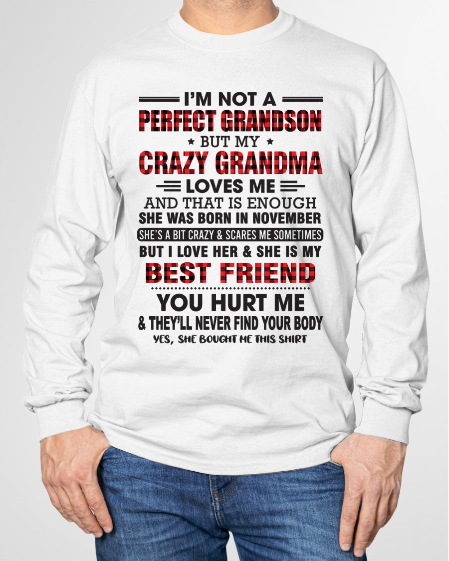 I’m Not A Perfect Grandson T-Shirt – Birthday Gift From November Grandma / Woman - ccdi11 (SKU10-167-11)