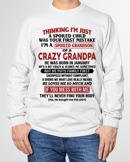 I'm A Spoiled Grandson Of A Crazy Grandpa T-Shirt – Birthday Gift From January Grandpa / Man - ccdi01 (SKU10-05-01)