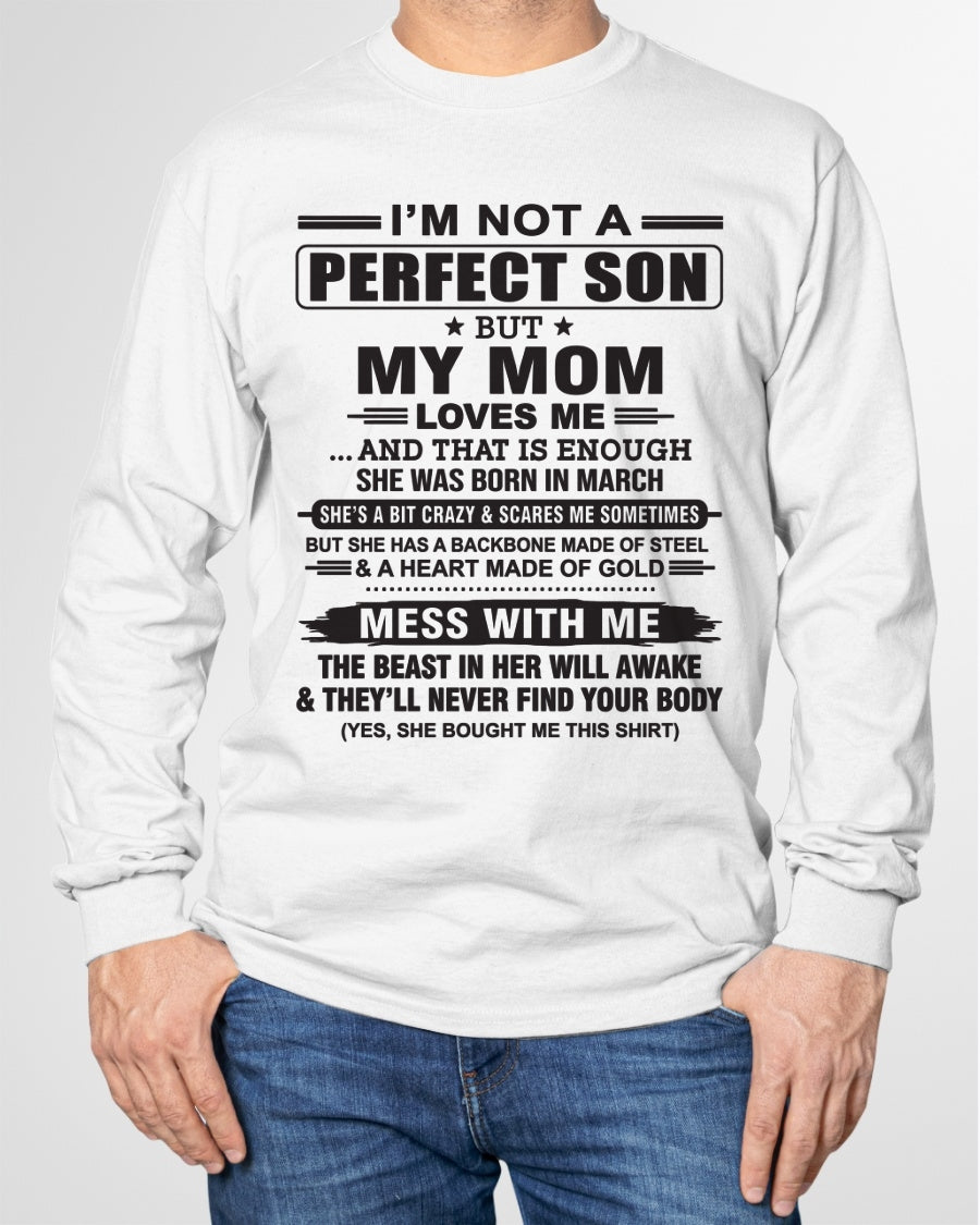 March - "I'M NOT A PERFECT SON BUT MY MOM LOVES ME" - Birthday Gift From March Mom / Woman - ccdi03 (SKU10-147-03)