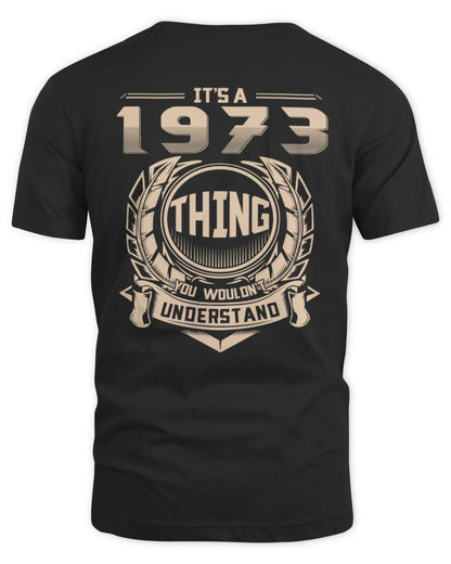 IT'S A 1973 THING YOU WOULDN'T UNDERSTAND US1973