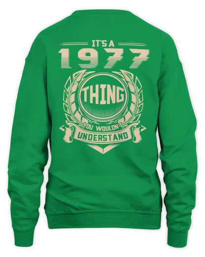 IT'S A 1977 THING YOU WOULDN'T UNDERSTAND US1977