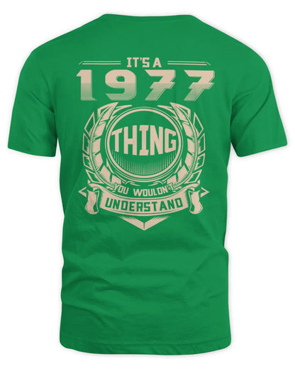 IT'S A 1977 THING YOU WOULDN'T UNDERSTAND US1977