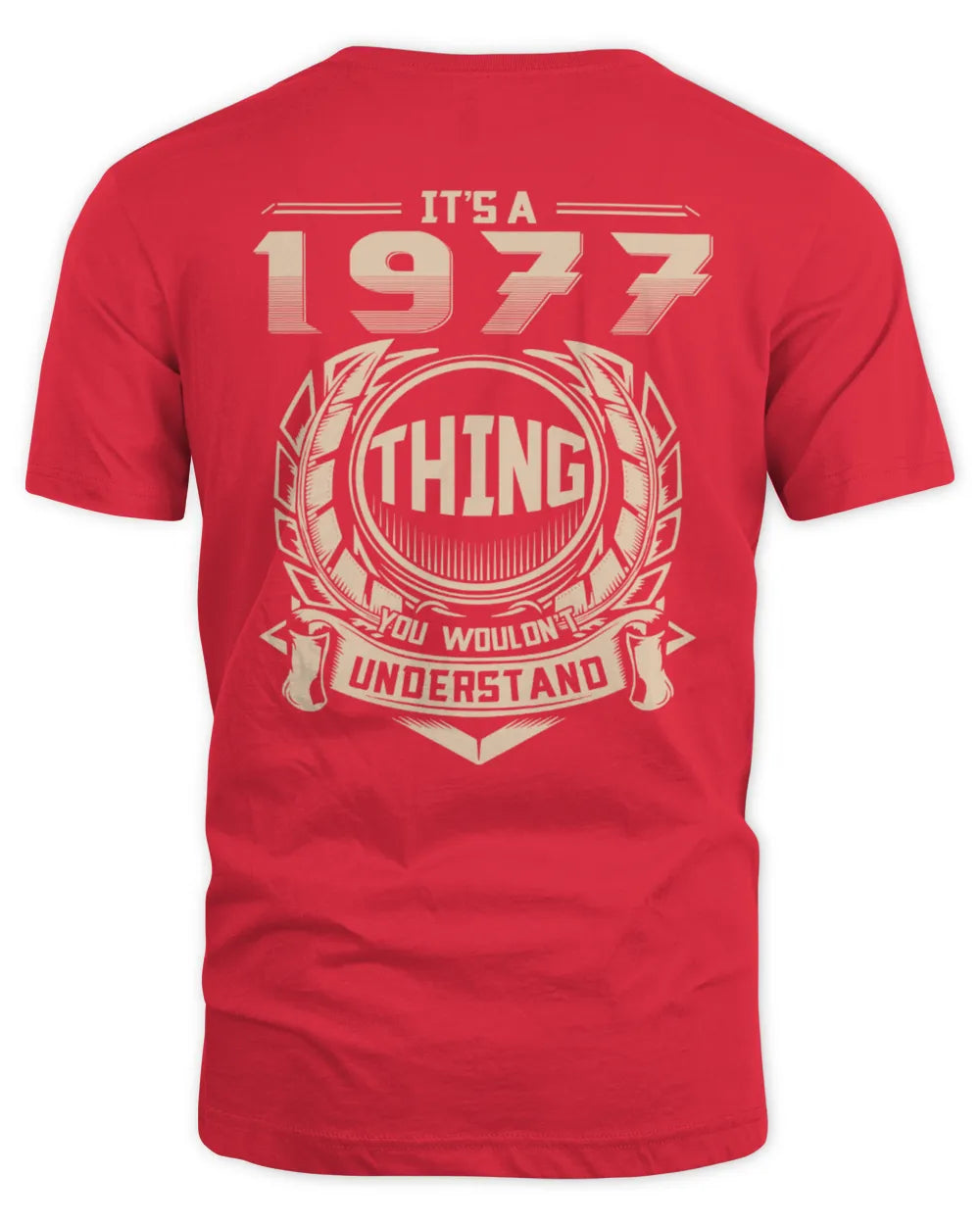 IT'S A 1977 THING YOU WOULDN'T UNDERSTAND US1977