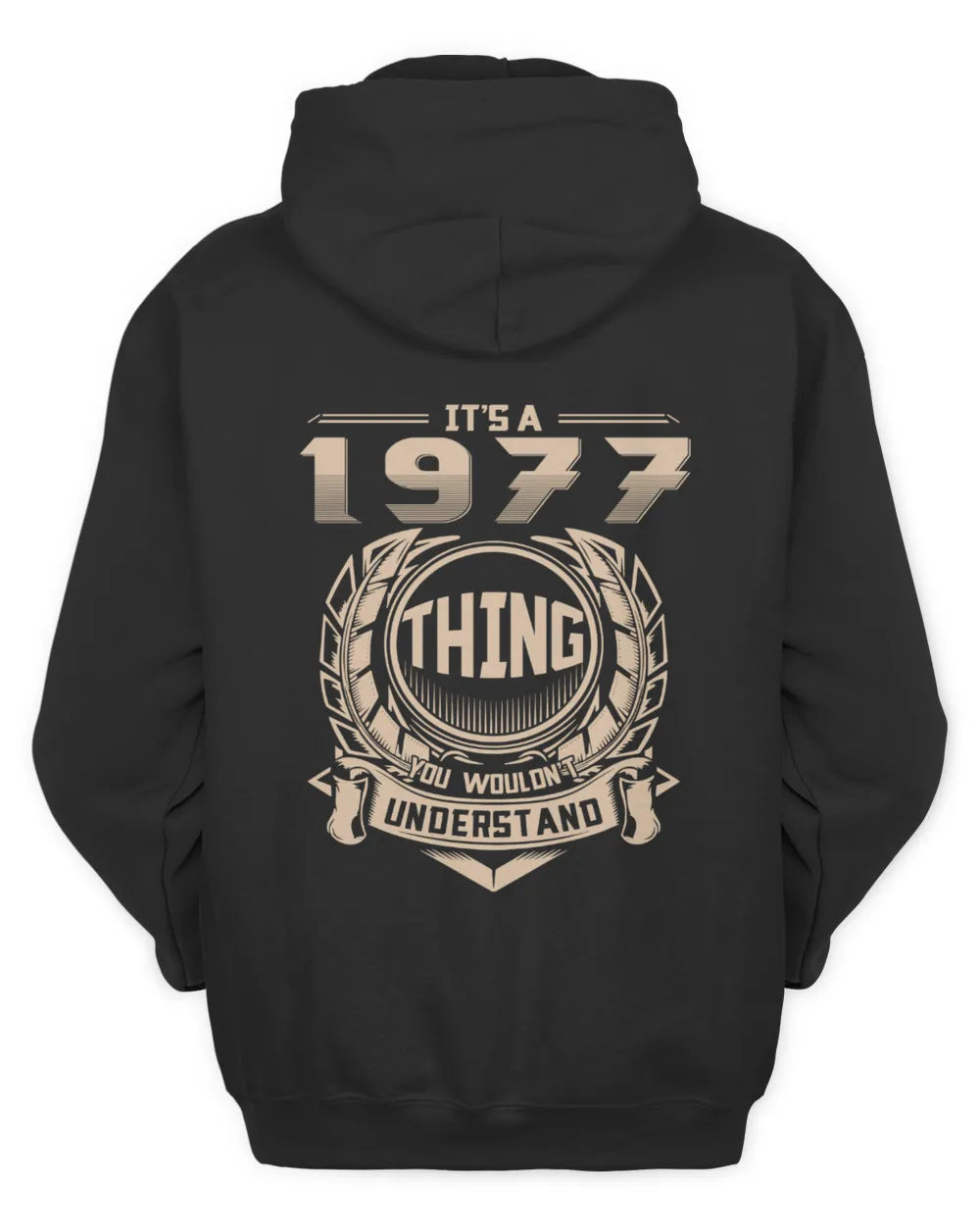 IT'S A 1977 THING YOU WOULDN'T UNDERSTAND US1977