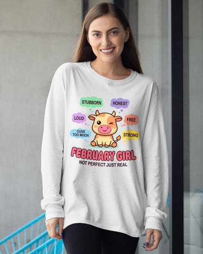 FEBRUARY GIRL, NOT PERFECT JUST REAL - Birthday Gift For February Girls - fma ccdi02 - (SKU2604-161-02)