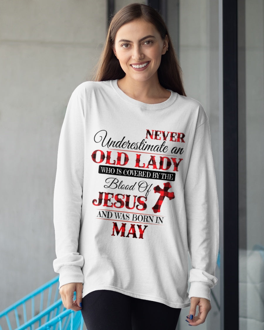 MAY - NEVER Underestimate an OLD LADY WHO IS COVERED BY THE Blood Of JESUS - ccdi05 FMA (SKU2605-69-05)