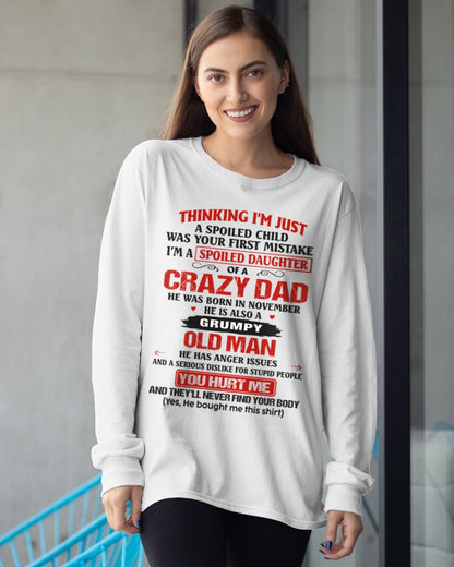 Spoiled Daughter of a Crazy November Dad Shirt – Birthday Gift From Dad / Man - ccdi11 (SKU26T-0189-11)