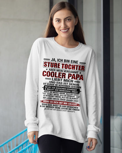 DEU11 - JA, ICH BIN EINE STURE TOCHTER T-SHIRT – GEBURTSTAGSGESCHENK VON EINEM NOVEMBER-PAPA - CCDI11 (SKU2608-25-11)
