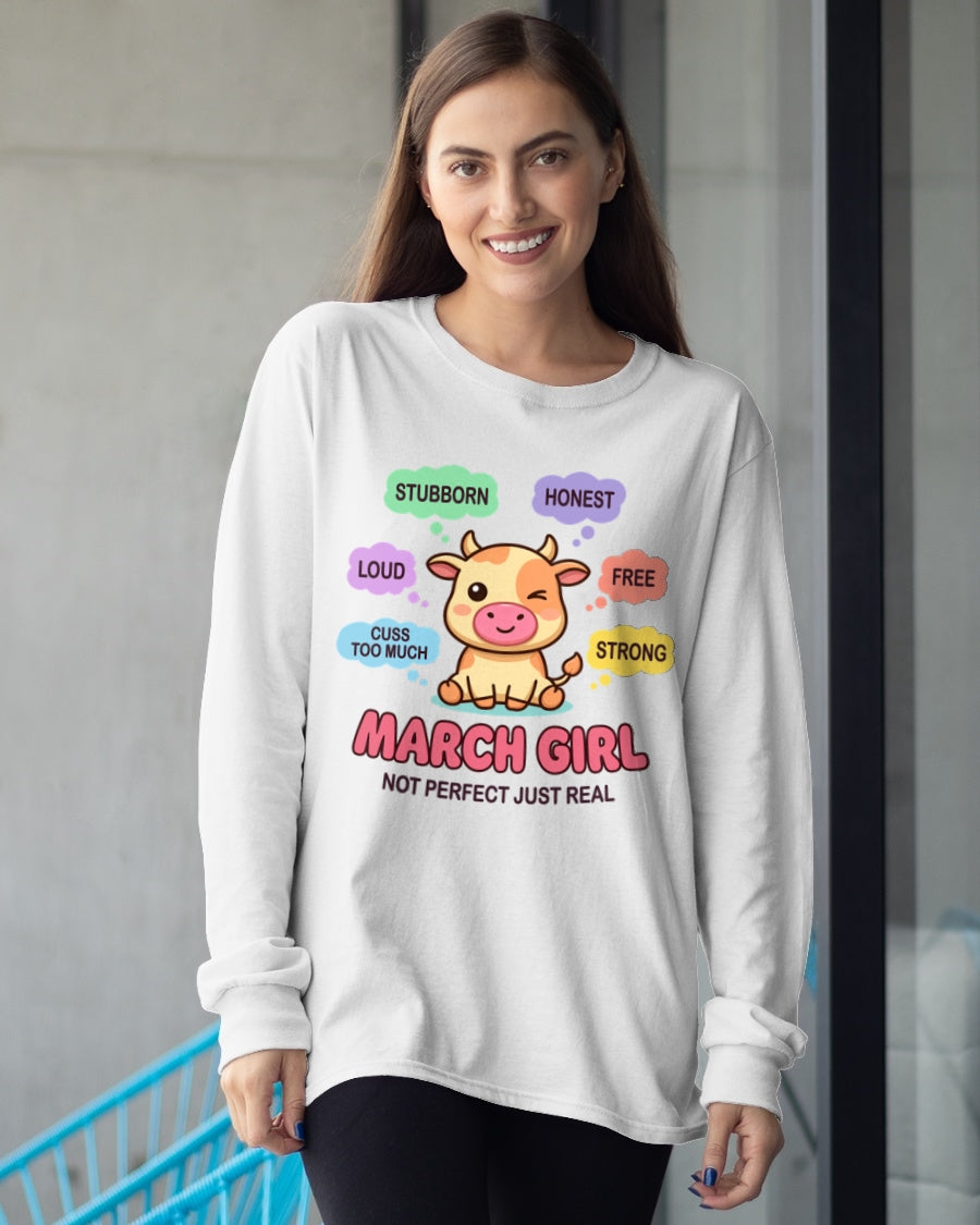 MARCH GIRL, NOT PERFECT JUST REAL - Birthday Gift For March Girls - fma ccdi03 - (SKU2604-161-03)