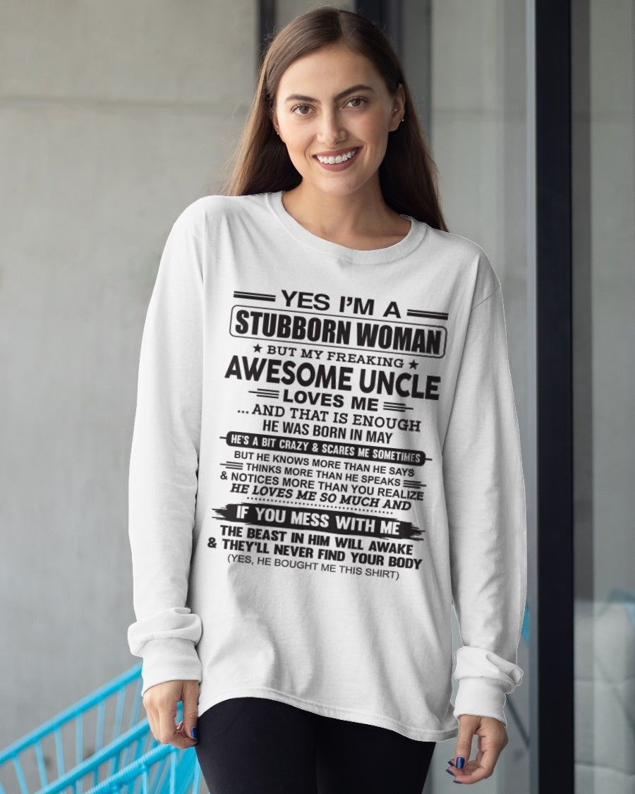 Yes I’m A Stubborn Woman T-Shirt – Birthday Gift From May Uncle - ccdi05 (SKU12-93-05)